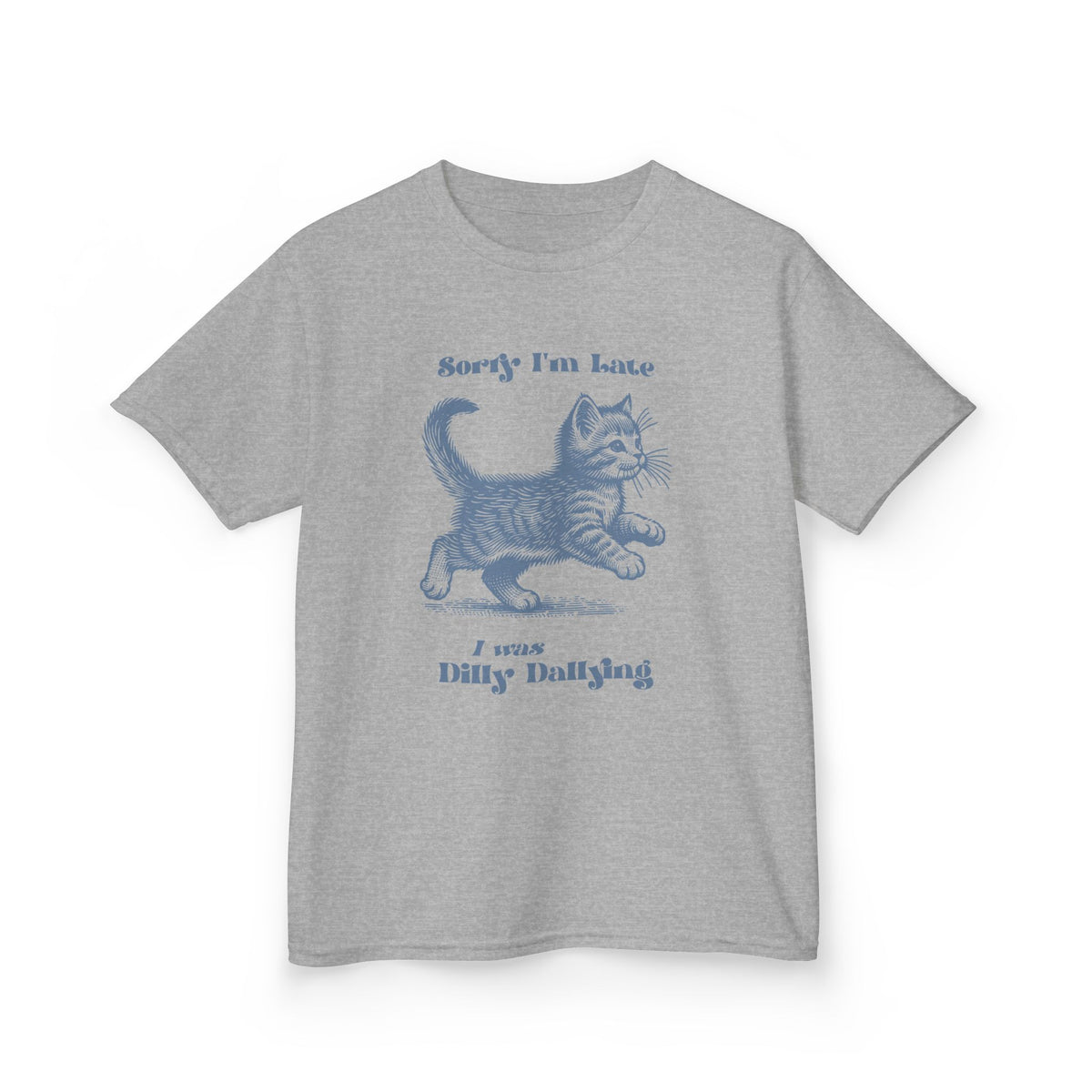 Sorry I'm Late I Was Dilly Dallying Kitten Youth T-Shirt
